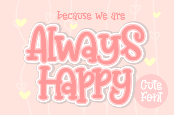 Always Happy: A Handwritten Font for Creative Branding Projects