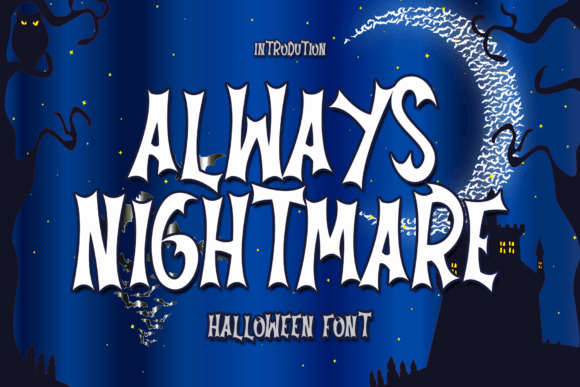 Always Nightmare Font for Elegant Editorial Design