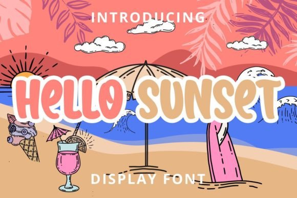 Hello Sunset: A Display Font for Confident and Charismatic Typography