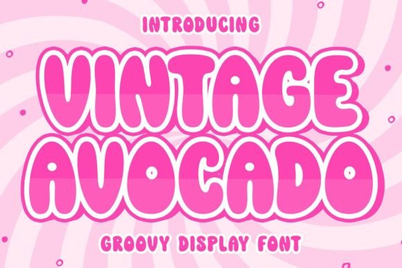 Vintage Avocado: A Groovy Display Font for Modern Editorial Design